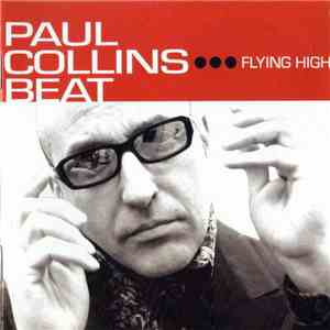 Paul Collins' Beat - Flying High download flac mp3