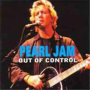 Pearl Jam - Out Of Control download flac mp3