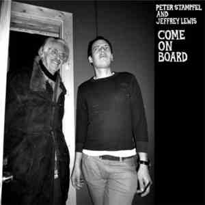 Peter Stampfel and Jeffrey Lewis - Come On Board download flac mp3