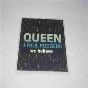 Queen + Paul Rodgers - We Believe download flac mp3