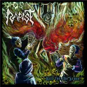 Rapist  - Kill For The Grace download flac mp3
