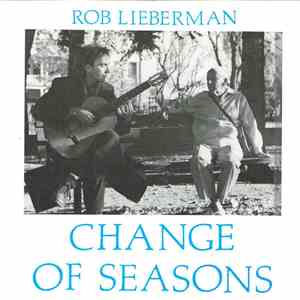 Rob Lieberman - Change Of Seasons download flac mp3