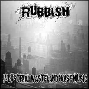 Rubbish - Industrial Wasteland Noise Music download flac mp3