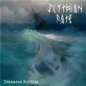 Scythian Fate - Drakaena Scythia download flac mp3