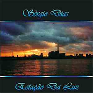 Sergio Dias - Estação Da Luz download flac mp3