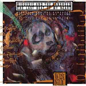 Siouxsie And The Banshees - The Last Beat Of My Heart download flac mp3
