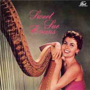 Sue Evans  - Sweet Sue Evans download flac mp3