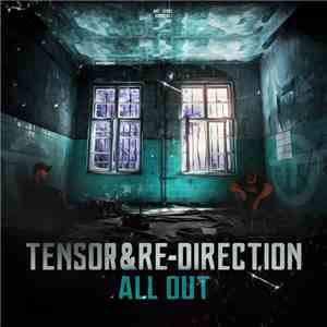 Tensor & Re-Direction - All Out download flac mp3