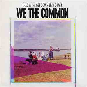 Thao & The Get Down Stay Down - We The Common download flac mp3
