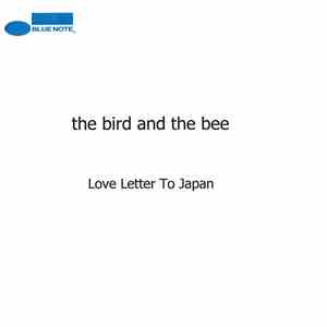 The Bird And The Bee - Love Letter To Japan download flac mp3
