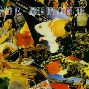 The Ex - Hands Up! You're Free download flac mp3