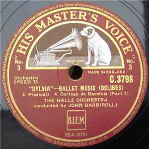 The Hallé Orchestra Conducted By John Barbirolli - "Sylvia" - Ballet Music download flac mp3
