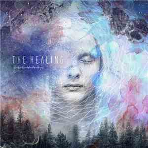 The Healing - Elevate download flac mp3