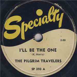 The Pilgrim Travelers - I'll Be The One / Welcome Home download flac mp3