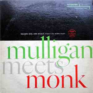 Thelonious Monk And Gerry Mulligan - Mulligan Meets Monk download flac mp3
