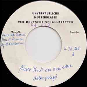 Zentral. Orch. D. Min. D. Innern, W. Kaufmann - Neues Lied Der Deutschen Volkspolizei download flac mp3