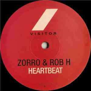 Zorro & Rob H - Heartbeat download flac mp3