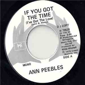 Ann Peebles - If You Got The Time (I've Got The Love) download flac mp3