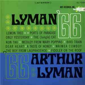 Arthur Lyman - Lyman '66 download flac mp3
