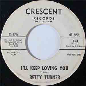 Betty Turner - I'll Keep Loving You / Blue Star download flac mp3