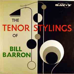Bill Barron - The Tenor Stylings Of Bill Barron download flac mp3
