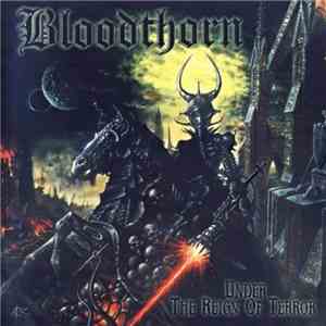Bloodthorn - Under The Reign Of Terror download flac mp3