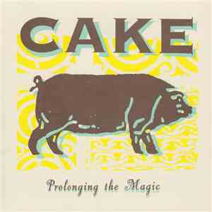 Cake - Prolonging The Magic download flac mp3