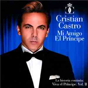 Cristian Castro - Mi Amigo El Príncipe download flac mp3