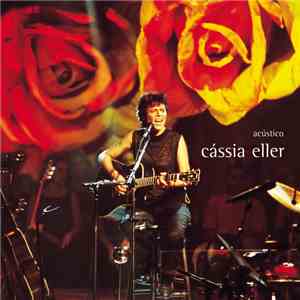 Cássia Eller - Acústico download flac mp3