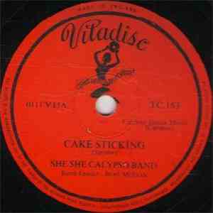 Dictator  / She She Calypso Band - Me Mama Say No Give / Cake Sticking download flac mp3