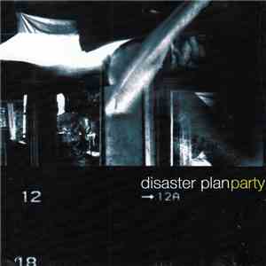 Disaster Plan - Party flac mp3 download