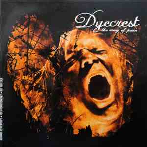 Dyecrest - The Way Of Pain download flac mp3