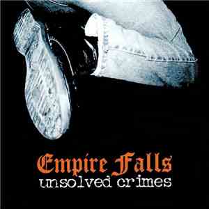 Empire Falls - Unsolved Crimes download flac mp3