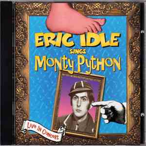 Eric Idle - Eric Idle Sings Monty Python (Live In Concert) download flac mp3