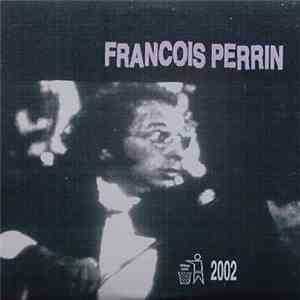 François Perrin  - François Perrin download flac mp3