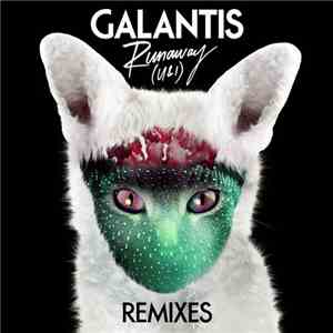 Galantis - Runaway (U & I) (East & Young Remix) download flac mp3