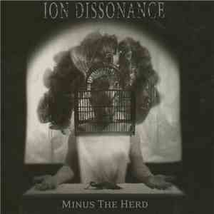 Ion Dissonance - Minus The Herd download flac mp3