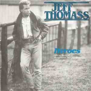 Jeff Thomass - Heroes download flac mp3