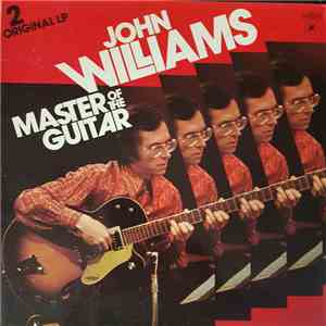 John Williams  - Master Of The Guitar download flac mp3