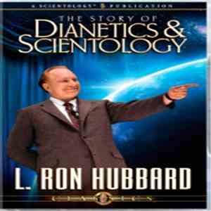 L. Ron Hubbard - The Story Of Dianetics And Scientology download flac mp3