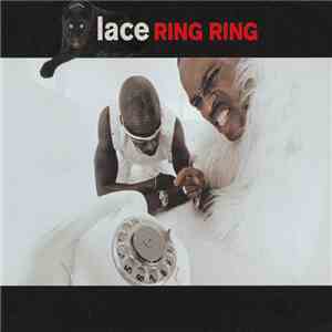 Lace  - Ring Ring download flac mp3