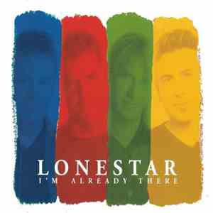 Lonestar  - I'm Already There download flac mp3