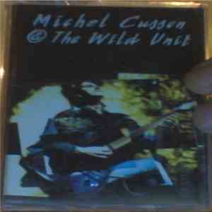 Michel Cusson, Wild Unit - Michel Cusson & The Wild Unit download flac mp3