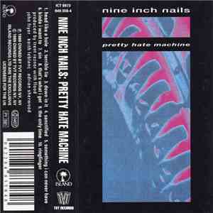 Nine Inch Nails - Pretty Hate Machine download flac mp3