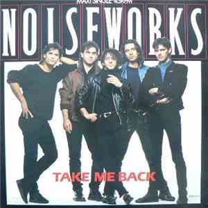 Noiseworks - Take Me Back download flac mp3
