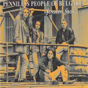Penniless People Of Bulgaria - Sunshine Show download flac mp3