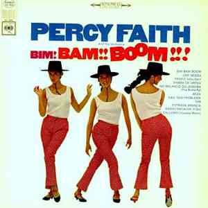 Percy Faith And His Orchestra - Bim! Bam!! Boom!!! download flac mp3