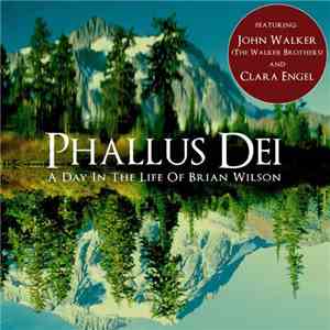 Phallus Dei - A Day In The Life Of Brian Wilson flac mp3 download