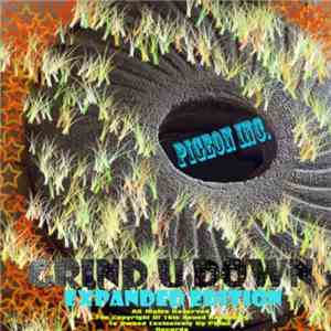 Pigeon Inc. - Grind U Down (Expanded Edition) flac mp3 download
