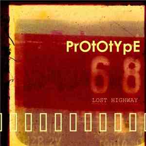 Prototype 68 - Lost Highway download flac mp3